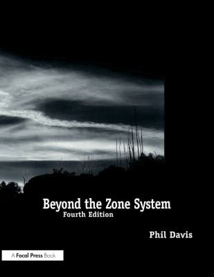 Beyond the Zone System 0240803434 Book Cover