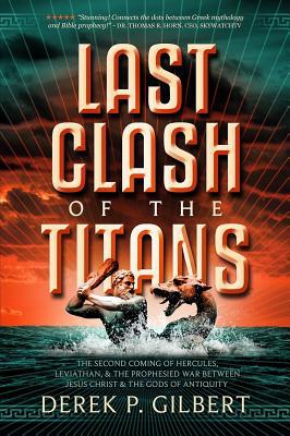 Last Clash of the Titans: The Second Coming of ... 1948014092 Book Cover