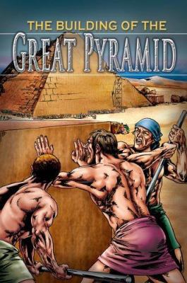 The Building of the Great Pyramid 0769646921 Book Cover