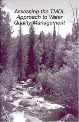 Assessing the TMDL Approach to Water Quality Ma... 0309075793 Book Cover