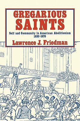 Gregarious Saints: Self and Community in Antebe... 0521270154 Book Cover