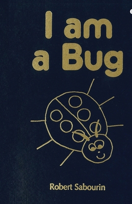 I am a Bug B0D6LNZKPR Book Cover