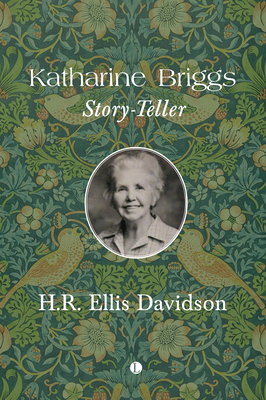 Katharine Briggs: Story-Teller 071889748X Book Cover