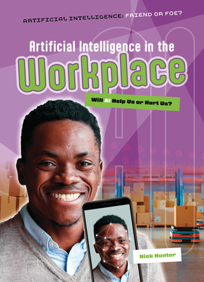 Artificial Intelligence in the Workplace: Will ... 1916526713 Book Cover