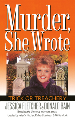 Murder, She Wrote: Trick or Treachery B00A2MTGT2 Book Cover
