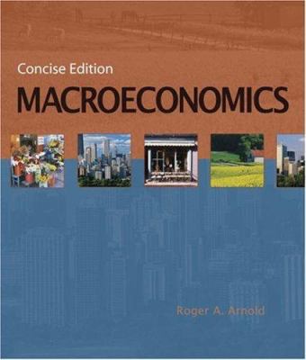 Macroeconomics, Concise Edition (with Infotrac) 0324315007 Book Cover