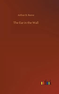 The Ear in the Wall 3732667685 Book Cover