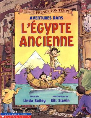 Avent Dans Legypte Ancienne [French] 0439985420 Book Cover