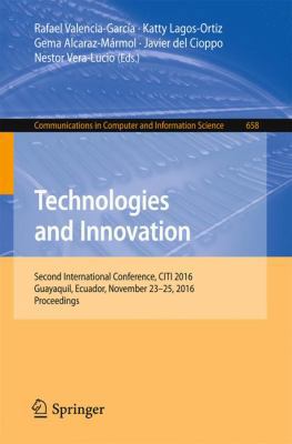 Technologies and Innovation: Second Internation... 3319480235 Book Cover