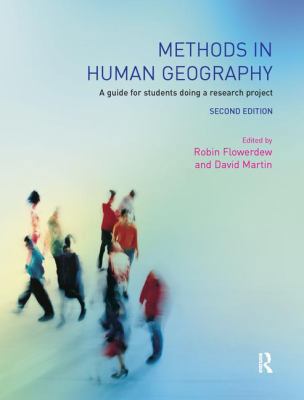 Methods in Human Geography: A Guide for Student... 1138132152 Book Cover