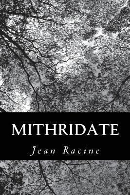 Mithridate [French] 1480122912 Book Cover