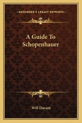A Guide To Schopenhauer 1163157031 Book Cover