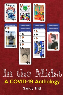 In the Midst: A COVID-19 Anthology 1954455003 Book Cover