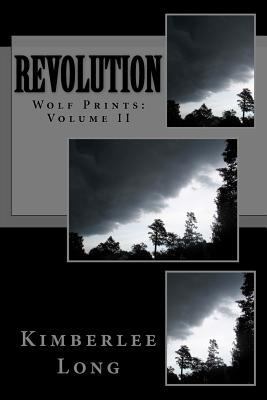 Wolf Prints: Revolution 1477435522 Book Cover