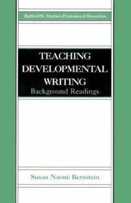 Teaching Developmental Writing: Background Read... 0312258151 Book Cover