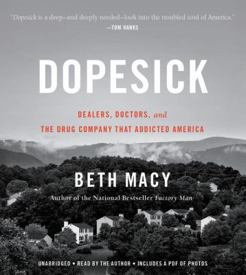 Dopesick: Dealers, Doctors, and the Drug Compan... 1549194682 Book Cover