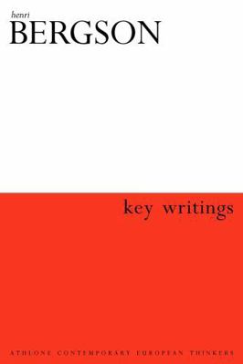 Henri Bergson: Key Writings 0826457282 Book Cover