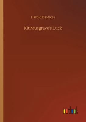 Kit Musgrave's Luck 3752331909 Book Cover