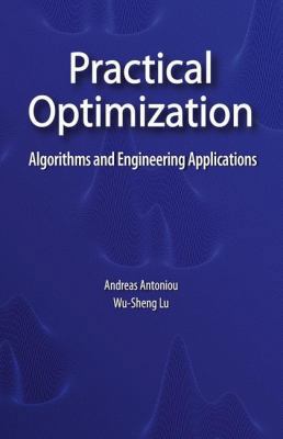 Practical Optimization: Algorithms and Engineer... 1441943838 Book Cover