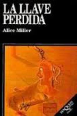 La llave perdida (Spanish Edition) [Spanish] 8472233901 Book Cover