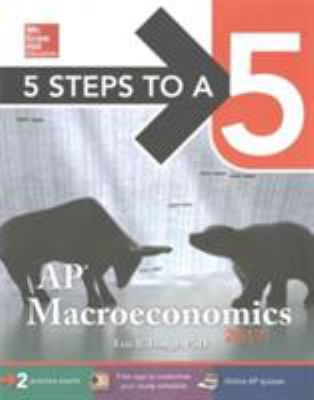 5 Steps to a 5: AP Macroeconomics 2017 (McGraw-... 1259583538 Book Cover