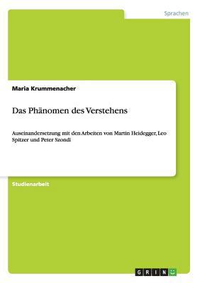 Das Phänomen des Verstehens: Auseinandersetzung... [German] 3640912489 Book Cover