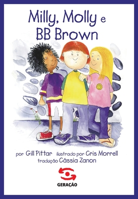 Milly, Molly E BB Brown [Portuguese] 8581302920 Book Cover