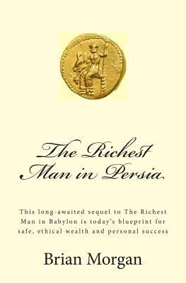 The Richest Man in Persia: This Long-Awaited Se... 1475177267 Book Cover