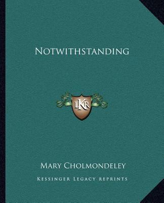 Notwithstanding 1162676523 Book Cover