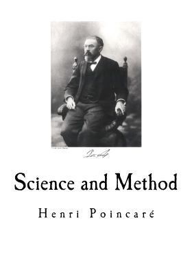 Science and Method 1534945903 Book Cover