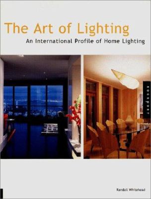 The Art of Lighting: An International Profile o... 1564967077 Book Cover