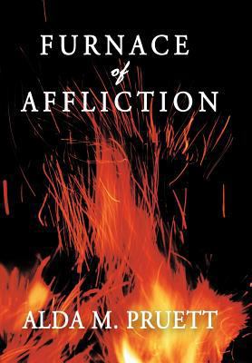 Furnace of Affliction 1452081654 Book Cover