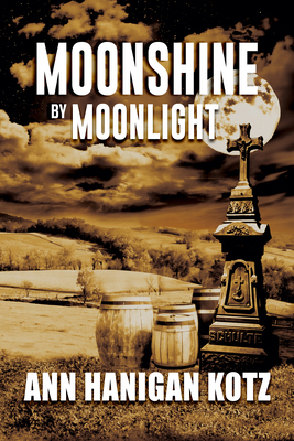 Moonshine by Moonlight 1960259210 Book Cover
