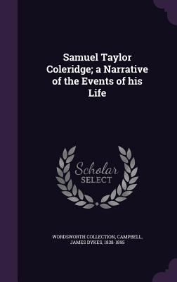 Samuel Taylor Coleridge; A Narrative of the Eve... 1355590736 Book Cover