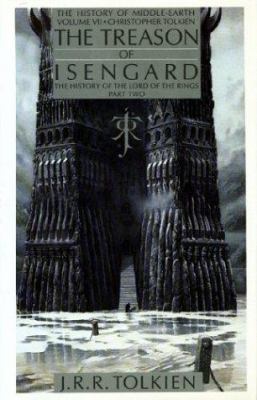 The Treason of Isengard: The History of the Lor... 0395515629 Book Cover