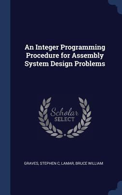 An Integer Programming Procedure for Assembly S... 1340271680 Book Cover