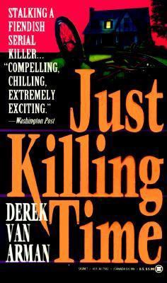 Just Killing Time 0451175824 Book Cover