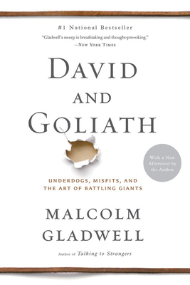 David and Goliath: Underdogs, Misfits, and the ... 1478980443 Book Cover