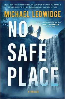 No Safe Place: A Thriller 1335000410 Book Cover