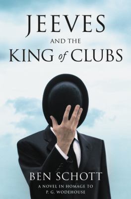 Jeeves and the King of Clubs: A Novel in Homage... 0316524603 Book Cover