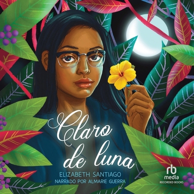 Claro de Luna: Spanish Edition B0DDTZKYMG Book Cover