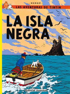 La isla Negra (cartoné) (Las aventuras de Tinti... [French] 8426155278 Book Cover