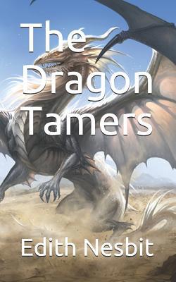 The Dragon Tamers 1072755823 Book Cover
