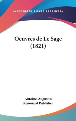 Oeuvres de Le Sage (1821) [French] 1160700265 Book Cover