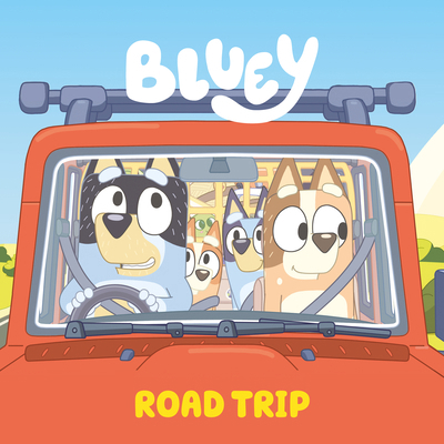 Bluey: Road Trip 0593891384 Book Cover