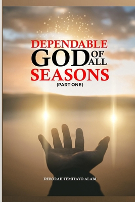 The Dependable God of All Seasons (Part One) 9787839831 Book Cover