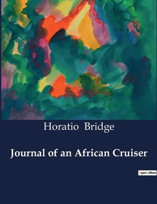 Journal of an African Cruiser B0CTPZ3J3M Book Cover