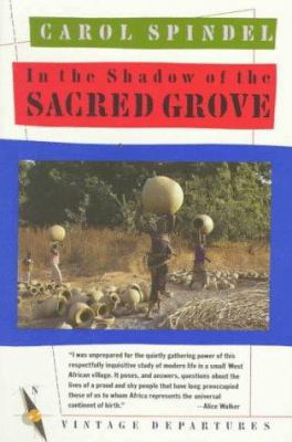 In the Shadow of the Sacred Grove 0679722149 Book Cover