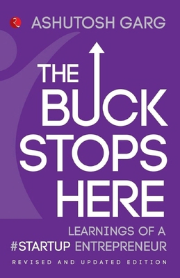 The Buck Stops Here: Learnings of a #Startup En... 812912369X Book Cover
