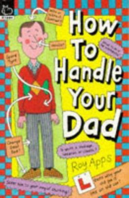 How to Handle Your Dad 0590138995 Book Cover
